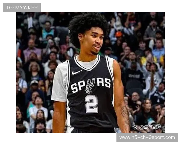 _马刺队未来可期，年轻球员潜力尽显_，马刺球员2021